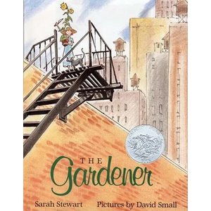 The Gardener: (Caldecott Honor Book) - Paperback