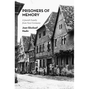 Prisoners of Memory: A Jewish Family from Nazi Germany - Paperback