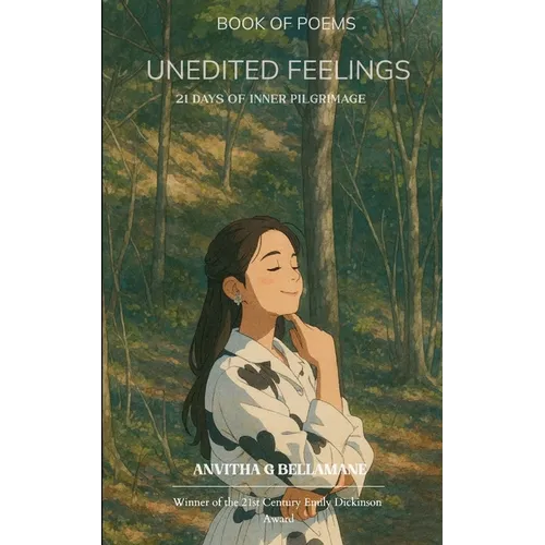 Unedited Feelings 21 Days Of Inner Pilgrimage - Paperback