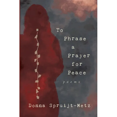 To Phrase A Prayer for Peace - Paperback