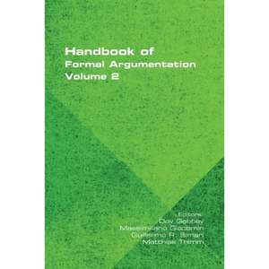 Handbook of Formal Argumentation, Volume 2 - Paperback