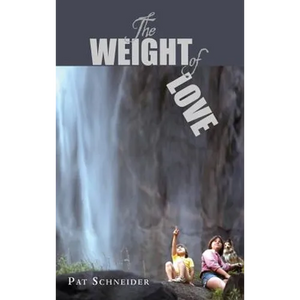 The Weight of Love - Hardcover