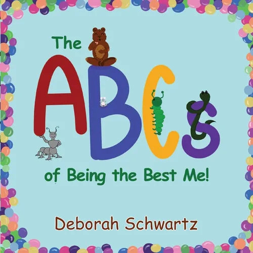 The ABCs of Being the Best Me! - Paperback