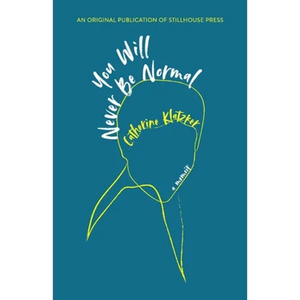 You Will Never Be Normal - Paperback