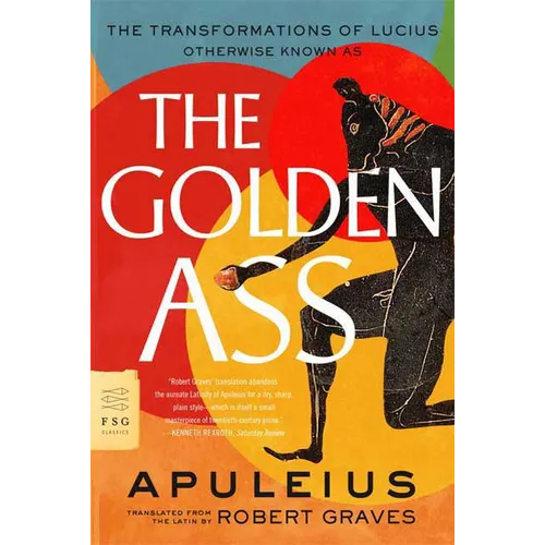 The Golden Ass: The Transformations of Lucius - Paperback