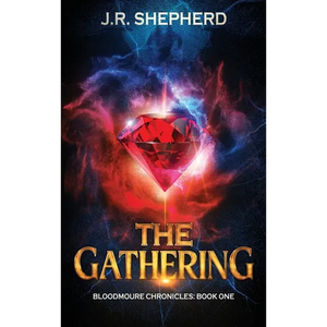 The Gathering: Bloodmoure Chronicles: Book One - Hardcover