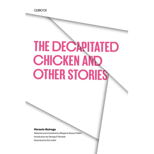 The Decapitated Chicken and Other Stories - Paperback