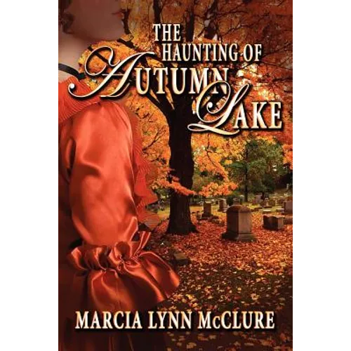 The Haunting of Autumn Lake - Paperback