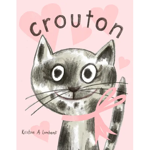 Crouton: One Cat's Adoption Tale - Hardcover