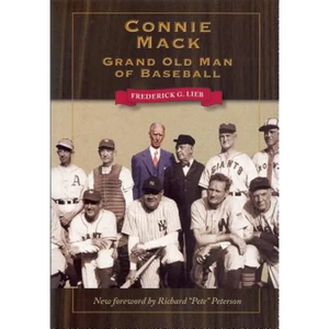 Connie Mack: Grand Old Man of Baseball - Paperback