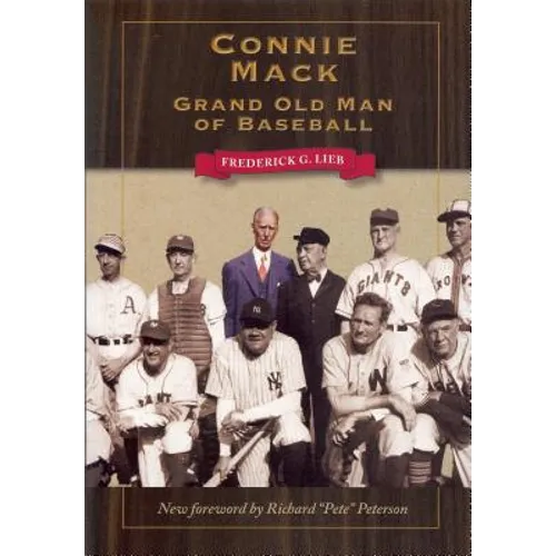 Connie Mack: Grand Old Man of Baseball - Paperback