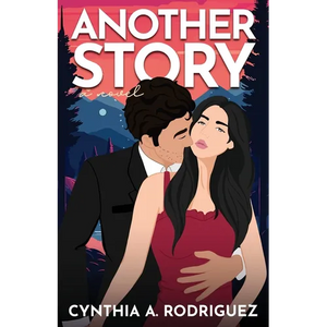 Another Story: a Small-Town Romance - Paperback
