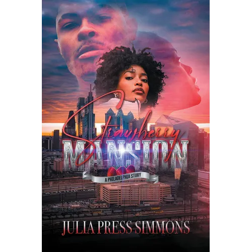 Strawberry Mansion: A Philadelphia Story - Paperback