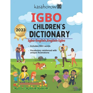 Igbo Children's Dictionary: Illustrated Igbo-English, English-Igbo - Paperback