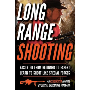 Long Range Shooting: An Illustrated Manual - Paperback