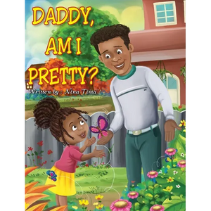 Daddy, am I Pretty? - Hardcover