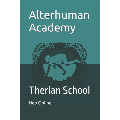 Alterhuman Academy: Therian School - Paperback