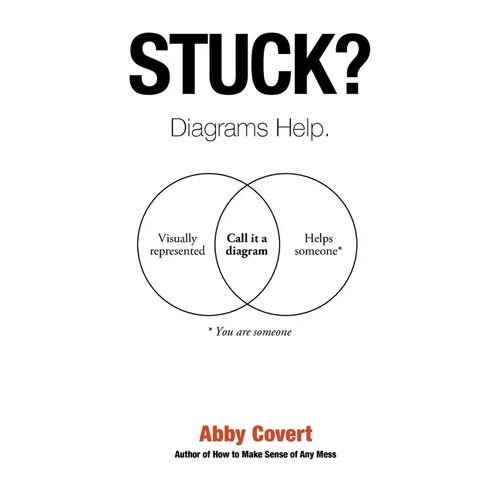 Stuck? Diagrams Help. - Paperback