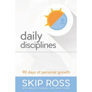 Daily Disciplines: 90 Days of Personal Growth - Paperback