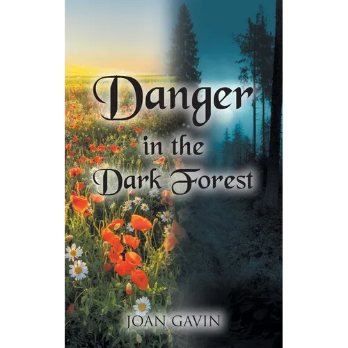 Danger in the Dark Forest - Paperback