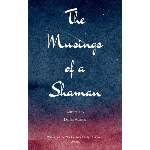The Musings of a Shaman - Paperback