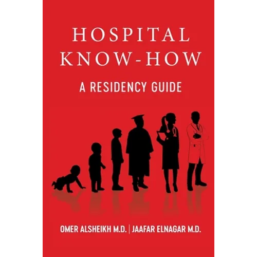 Hospital Know-How: A Residency Guide - Paperback