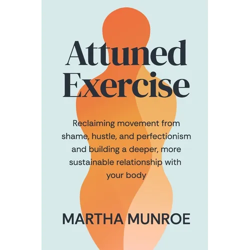 Attuned Exercise - Paperback