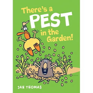 There's a Pest in the Garden! - Hardcover
