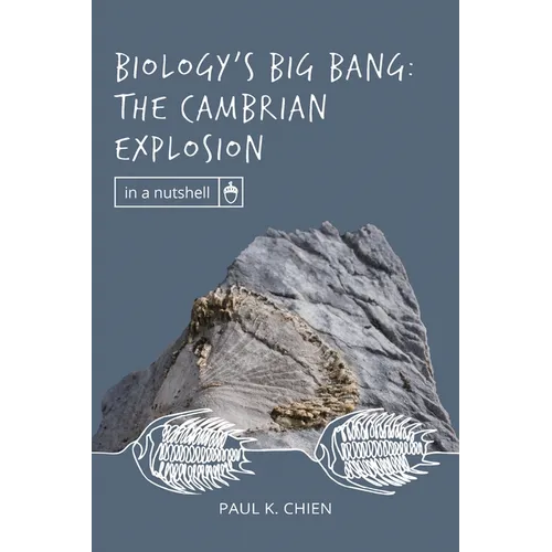 Biology's Big Bang: The Cambrian Explosion - Paperback