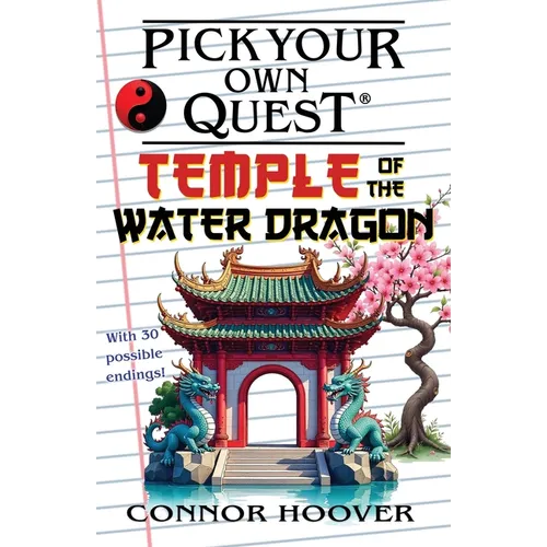 Pick Your Own Quest: Temple of the Water Dragon - Paperback