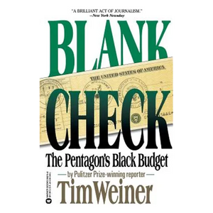 Blank Check: The Pentagon's Black Budget - Paperback