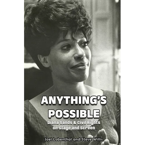 Anything's Possible: Diana Sands & Civil Rights on Stage and Screen - Paperback