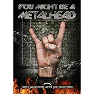 You Might Be A Metalhead - Paperback