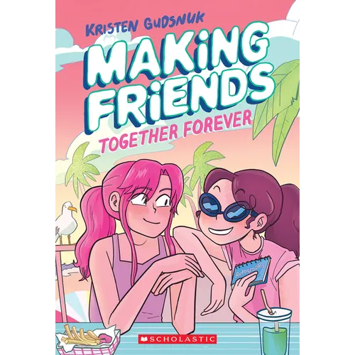 Making Friends: Together Forever: A Graphic Novel (Making Friends #4) - Paperback