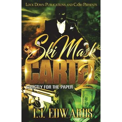 Ski Mask Cartel 2: Strictly for the Paper - Paperback