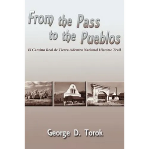 From the Pass to the Pueblos - Paperback