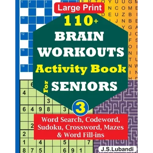 110+ BRAIN WORKOUTS Activity Book for SENIORS; Vol.3 - Paperback