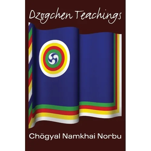 Dzogchen Teachings - Paperback