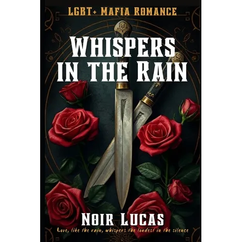 Whispers in the Rain: LGBTQ Mafia Romance - Paperback