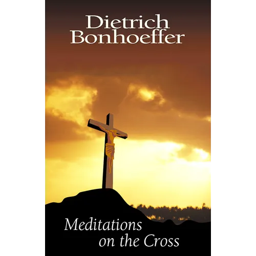Meditations on the Cross - Paperback