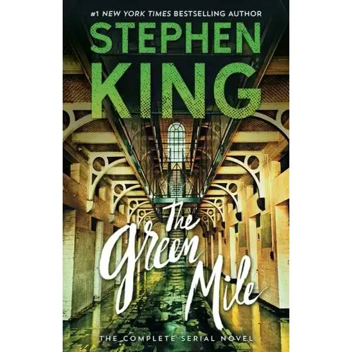The Green Mile: The Complete Serial Novel - Paperback