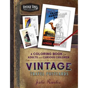 Vintage Travel Postcards Coloring Book: For Adults and Curious Children - Paperback