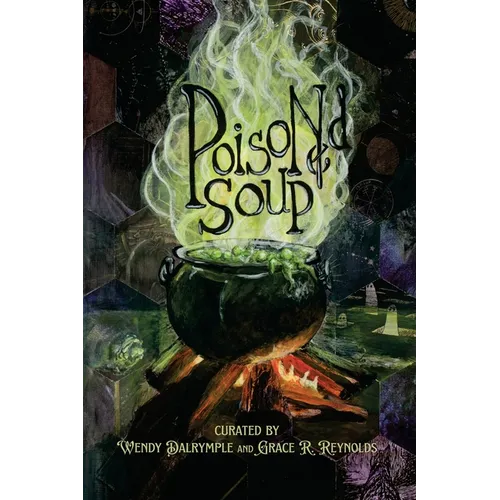 Poisoned Soup for the Macabre, Depraved, and Insane - Paperback