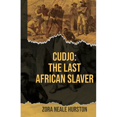 Cudjo: The Last African Slaver - Paperback