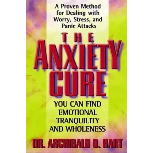The Anxiety Cure - Paperback