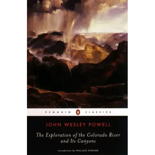 The Exploration of the Colorado River and Its Canyons - Paperback