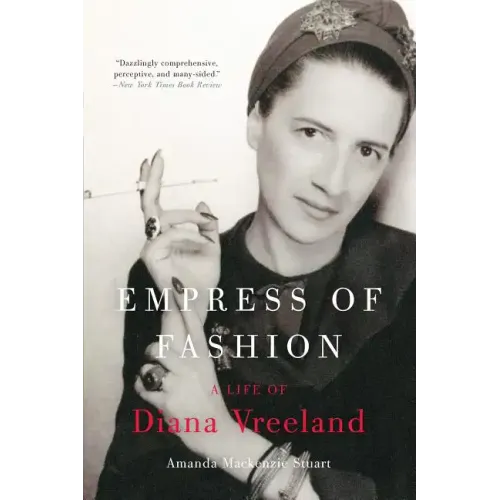 Empress of Fashion: A Life of Diana Vreeland - Paperback