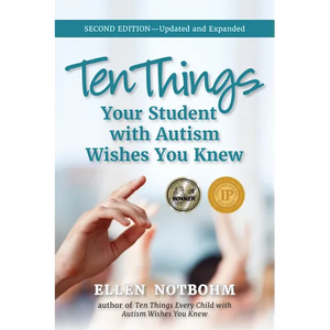 Ten Things Your Student with Autism Wishes You Knew - Paperback
