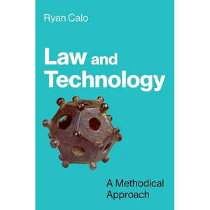 Law and Technology: A Methodical Approach - Hardcover