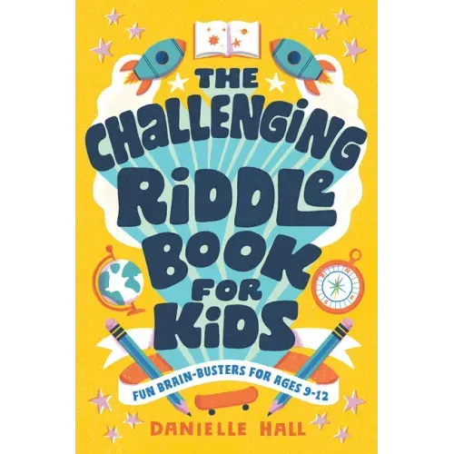 The Challenging Riddle Book for Kids: Fun Brain-Busters for Ages 9-12 - Paperback